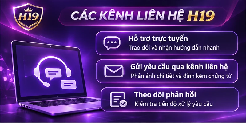 Các kênh liên hệ và hỗ trợ H19